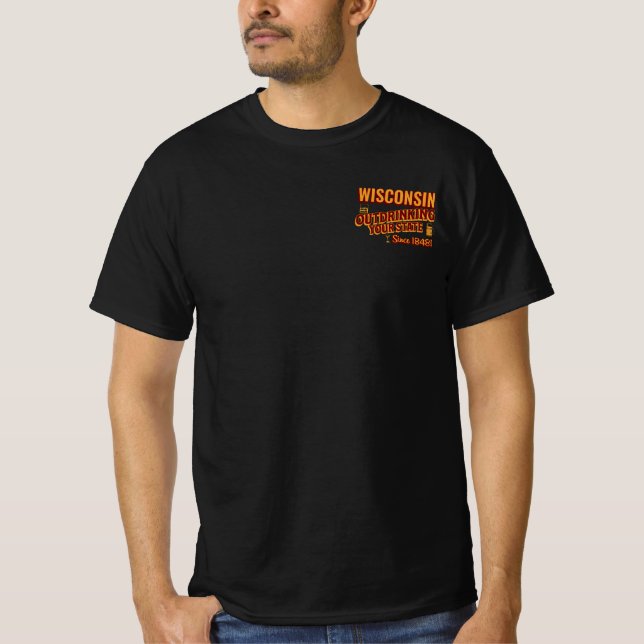 Camiseta Wisconsin Sobrebebiendo De Su Estado Desde 1848 (Anverso)