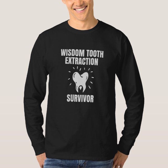 Camiseta Wisdom Tooth Extraction Survivor  1 (Anverso)