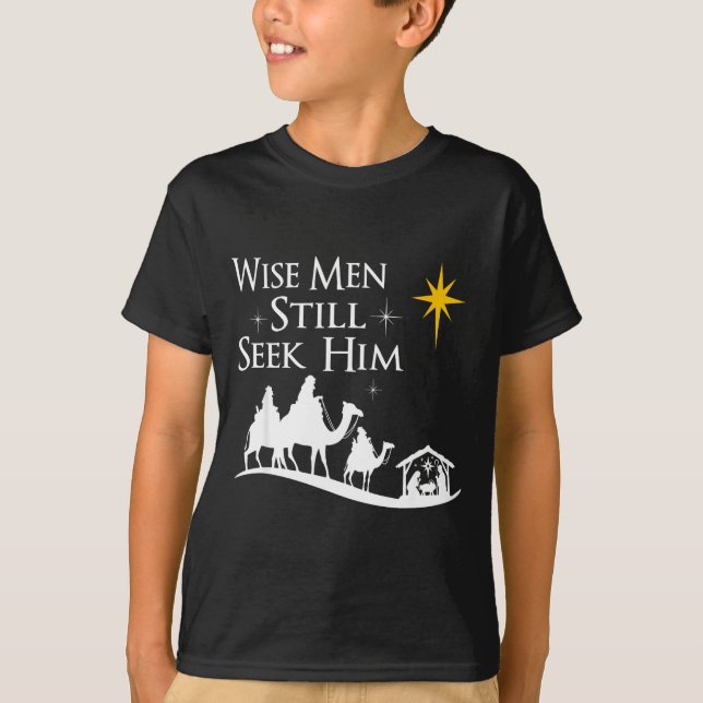 Camiseta Wise Men Still Seek Him Christian Christmas Jesus  (Anverso)