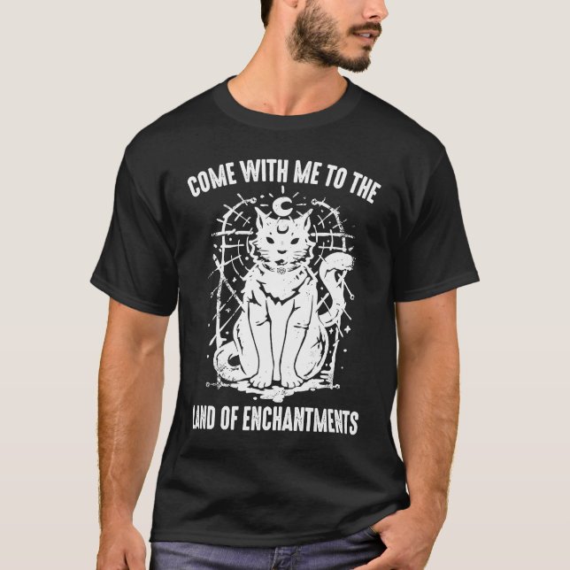 Camiseta Witch  Come With Me To The Land Of Enchantments  O (Anverso)
