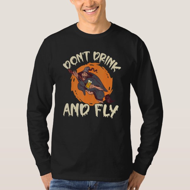 Camiseta Witch Halloween Party Motif Don't Drink And Fly 4 (Anverso)