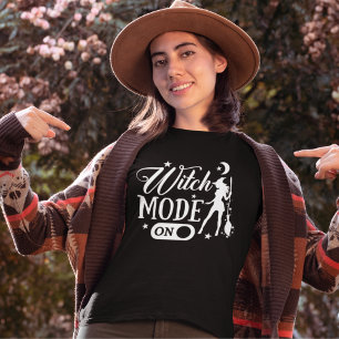 Camiseta Witch Mode On, Fun Gift for her Halloween