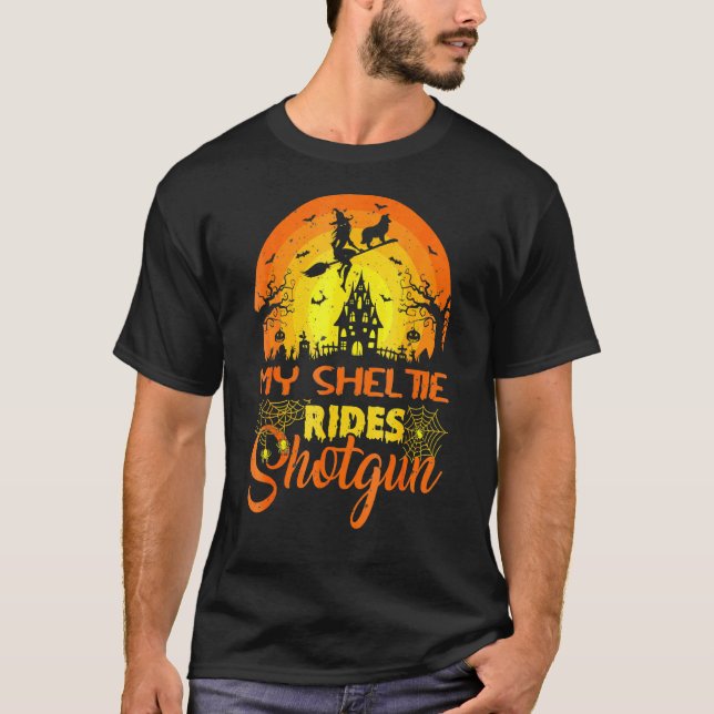 Camiseta Witch My Sheltie Rides Shotgun Halloween (Anverso)