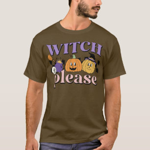 Camiseta Witch Please 1