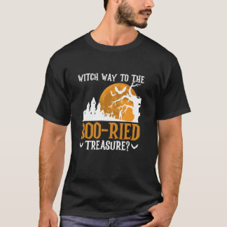 Camiseta Witch Way To The BOORied Treasure Metal Detecting