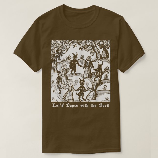 Camiseta Witchcraft Lets Dance with the Devil Witches Anti  (Diseño del anverso)