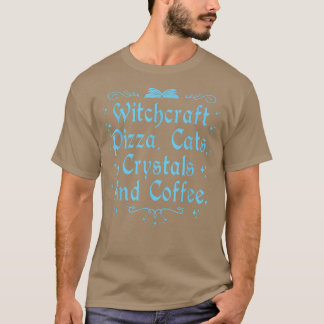 Camiseta Witchcraft Pizza Cats Crystals & Coffee Wiccan Wit