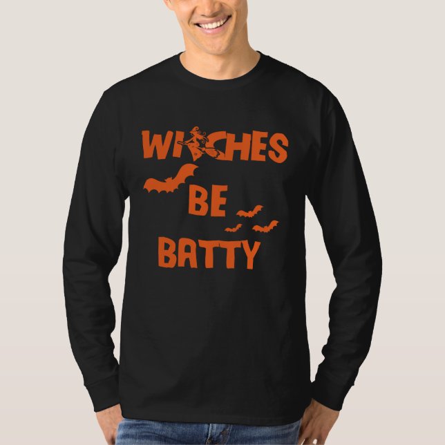 Camiseta Witches Be Batty Witches Be Crazy  Halloween (Anverso)