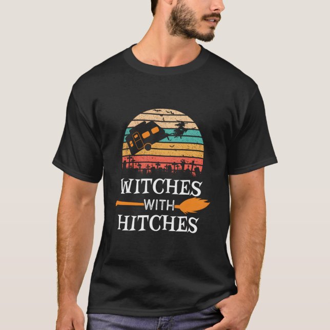 Camiseta Witches With Hitches Halloween Camg Camper (Anverso)