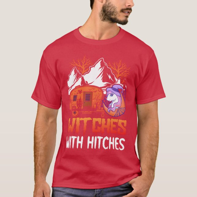 Camiseta Witches With Hitches Rv Camping Girl Halloween fam (Anverso)