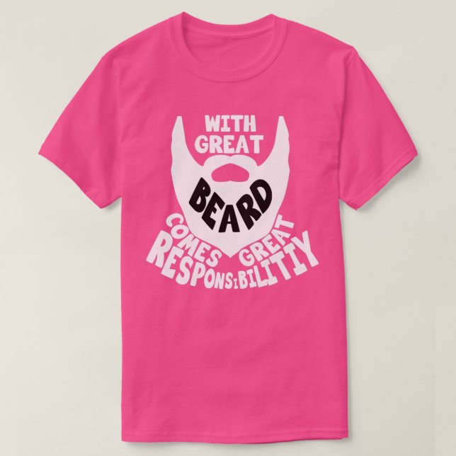 Camiseta With Great Beard Comes Gread Responsibility 2 (Diseño del anverso)