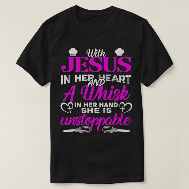 Camiseta With Jesus In Her Heart A Whisk In Her Hand board  (Diseño del anverso)