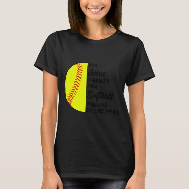 Camiseta With Jesus In Her Heart And A Softball She Is Unst (Anverso)