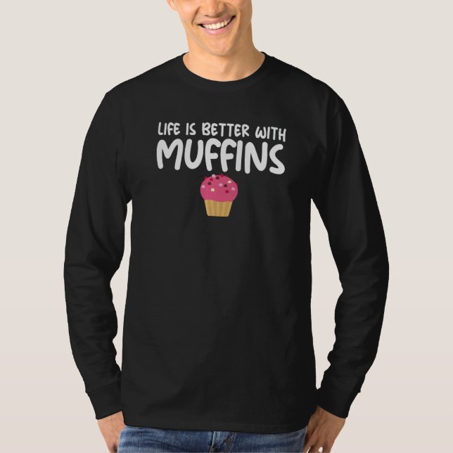 Camiseta With Muffins Quoted Themed Unisex (Anverso)