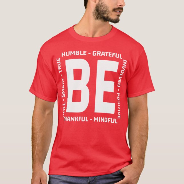 Camiseta With Sayings Behankful Be Humble Be Kind Quote fri (Anverso)