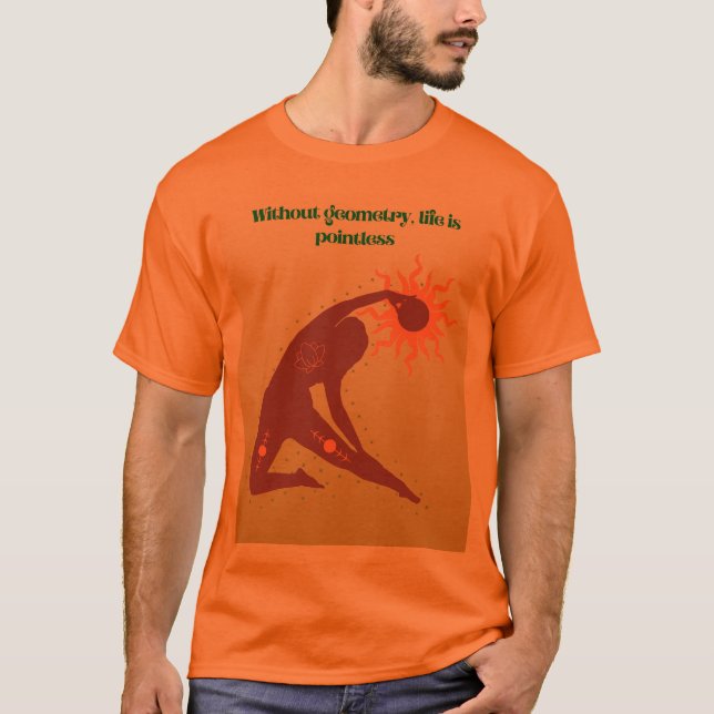 Camiseta Without Geometry, Life Is Pointless – Math Pun wit (Anverso)