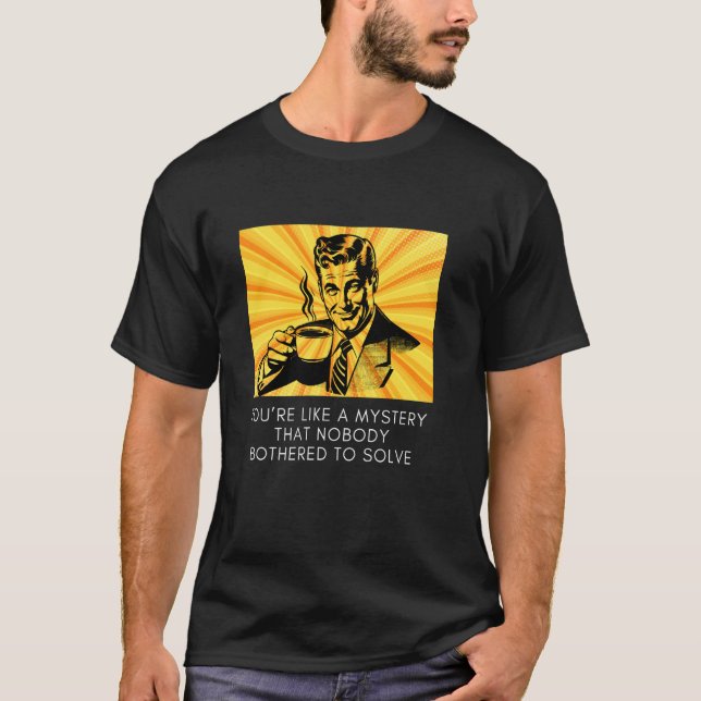Camiseta Witty Enigma, nadie resolvió el humor de Meme (Anverso)
