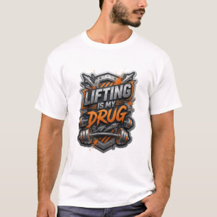 Camiseta Witty Gray LEVANTAR PESAS ES MI DROGA Imprimir