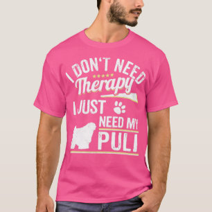 Camiseta Witty Puli Guay Dog Theraping