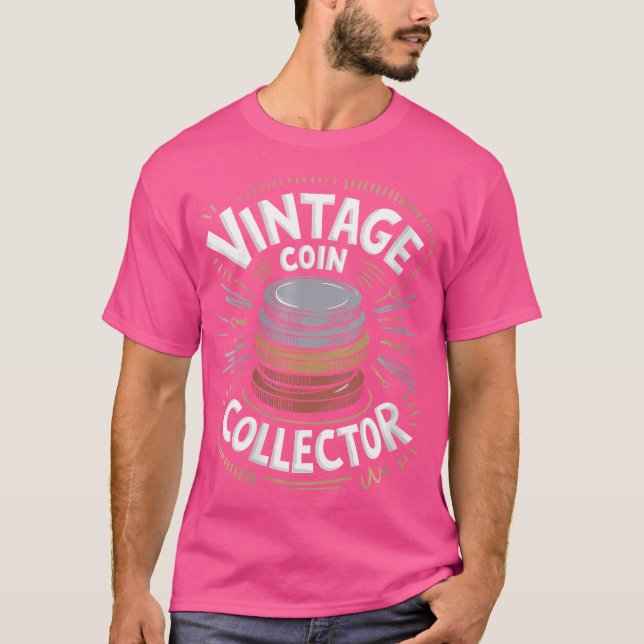 Camiseta Wo Coin Collector Coin Collecting And Numismatist (Anverso)
