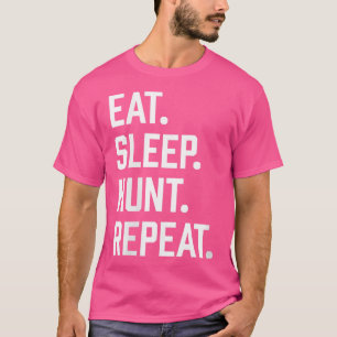 Camiseta Wo Come Sleep Hunt Graciosa Caza Por Bow Y Rifle