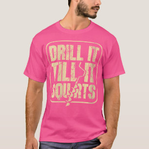 Camiseta Wo Drill It Hasta Que Arre Hielo Pescador De Rod