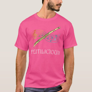 Camiseta Wo Flutilicious Dicho Divertido Flautista Clásico