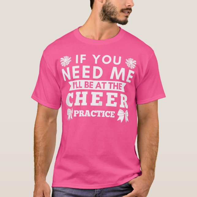 Camiseta Wo I'Ll Be At The Cheer Practice Cheerleading (Anverso)