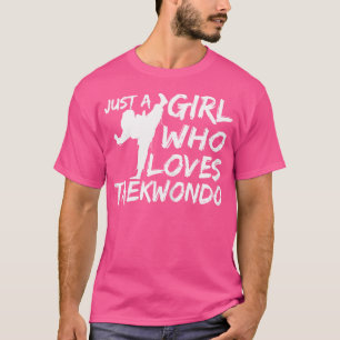 Camiseta Wo Taekwondo Lover Divertido Sólo Un Chica Que Ama