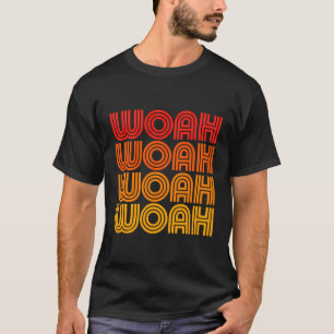 Camiseta Woah Funny Wow Intensa Reacción Palabra Irónica P
