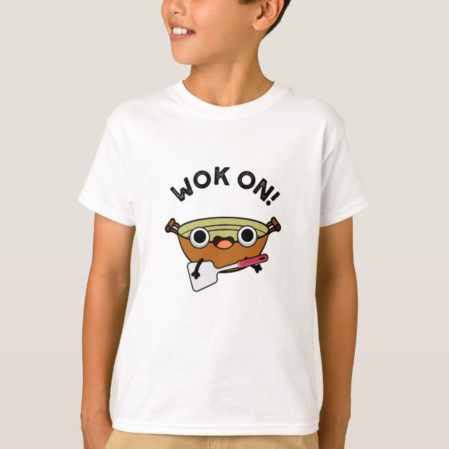 Camiseta Wok On Funny Chinese Cooking Pun (Anverso)