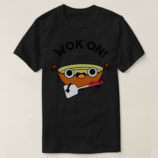 Camiseta Wok On Funny Chinese Rock Pun 1 (Diseño del anverso)