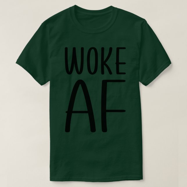 Camiseta Woke AF (Diseño del anverso)