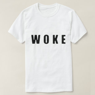 CAMISETA "WOKE" (BRILLANTE)