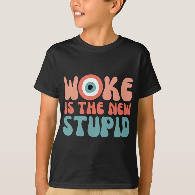Camiseta Woke Is The New Stud Funny Anti Woke Conservative  (Anverso)