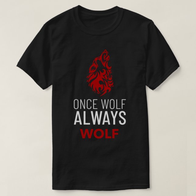 Camiseta Wolf Always Wolf Sigma Male (Diseño del anverso)