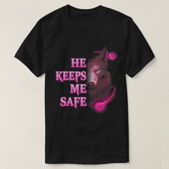 Camiseta Wolf Me Mantiene Segura, Me Mantiene Salvaje (Diseño del anverso)