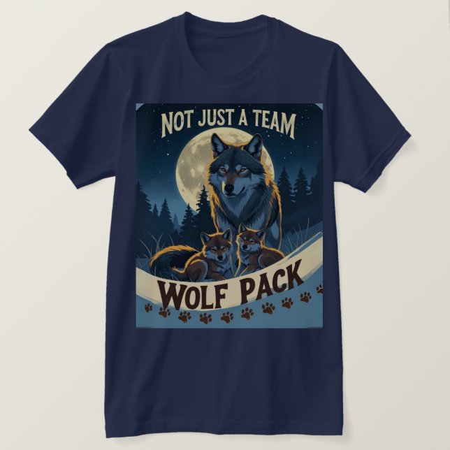 Camiseta Wolf Pack - No sólo un equipo, una familia bajo el (Anverso del diseño)