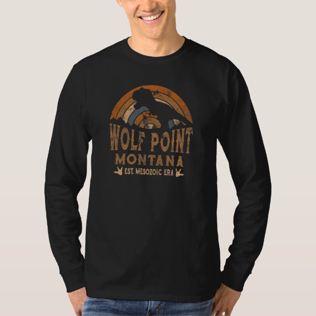 Camiseta Wolf Point Montana MT Dino Dinosaur Paleontology R (Anverso)