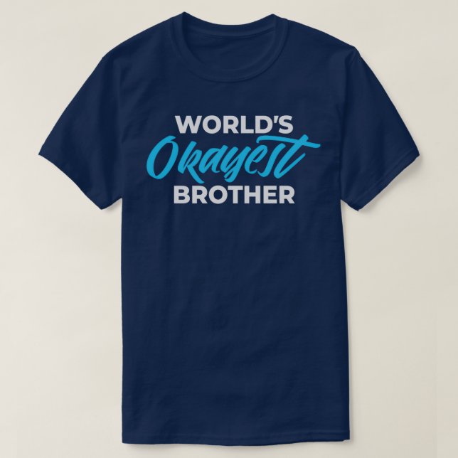 CAMISETA WOLRLDS OKAYEST BROTHER (Diseño del anverso)