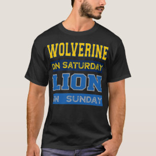 Camiseta Wolverine el sábado León el domingo regalo de oro