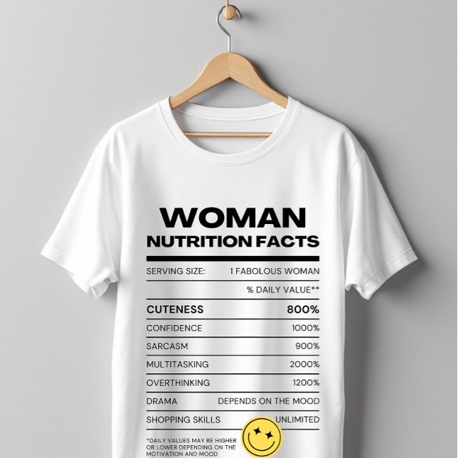 Camiseta Woman Nutrition Facts Funny Humor Design (Subido por el creador)