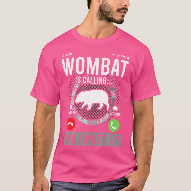 Camiseta Wombat Está Llamando Y Debo Ir (Anverso)