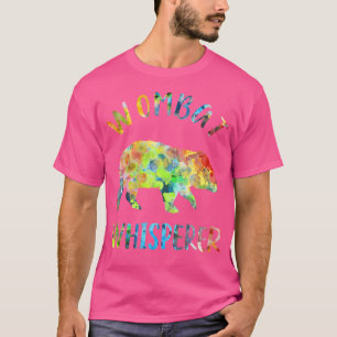 Camiseta Wombat Whisperer Wombat Lover Cita divertida de Wo