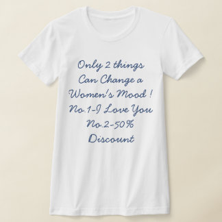 Camiseta Women Funny Quote Saying T-Shirt
