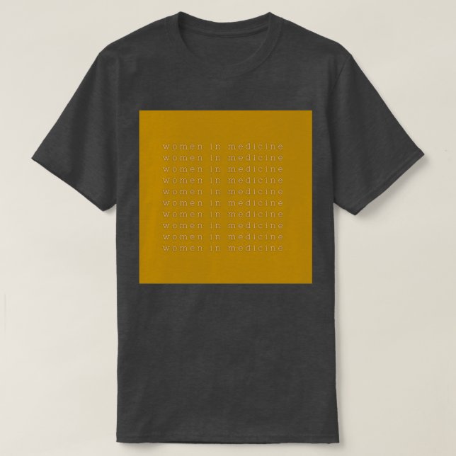 Camiseta Women in Medicine GreenBrown DO MD Nurse EMT Anyon (Diseño del anverso)
