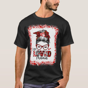 Camiseta Women Messy Bun Hair One Loved Mama Valentine's Da