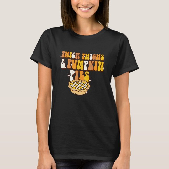 Camiseta Women Retro Thanksgiving  Thick Thigh And Pumpkin  (Anverso)
