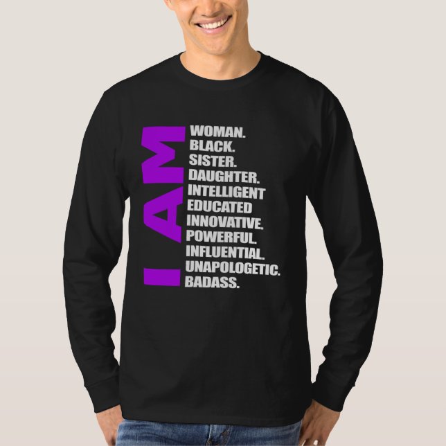 Camiseta Women s I Am Black Sister Daughter Intelligent Edu (Anverso)