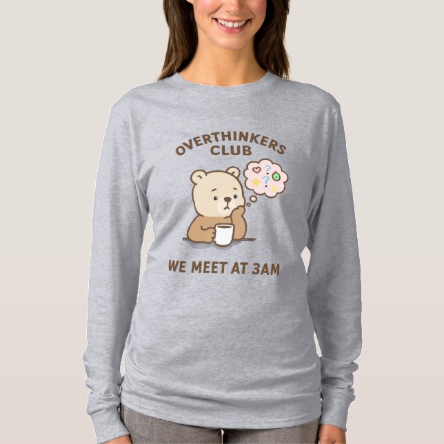 Camiseta Women’s Overthinking Tee | 3 AM Thoughts Club Shir (Anverso)